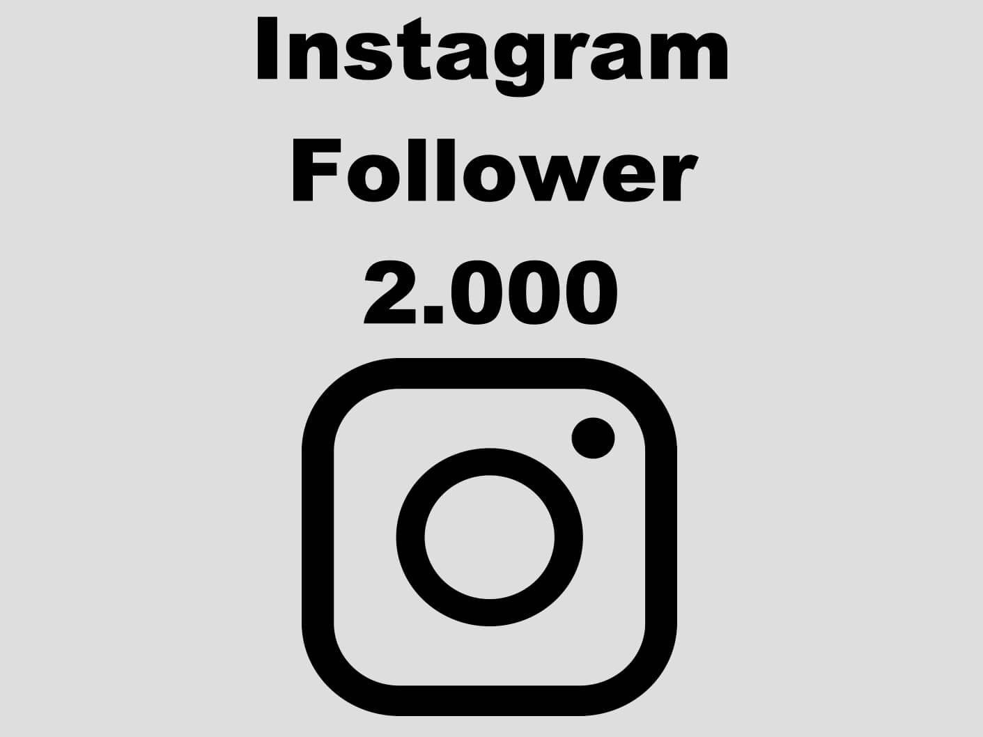 Instagram Follower kaufen 2.000 Follower - Per PayPal und AmEx