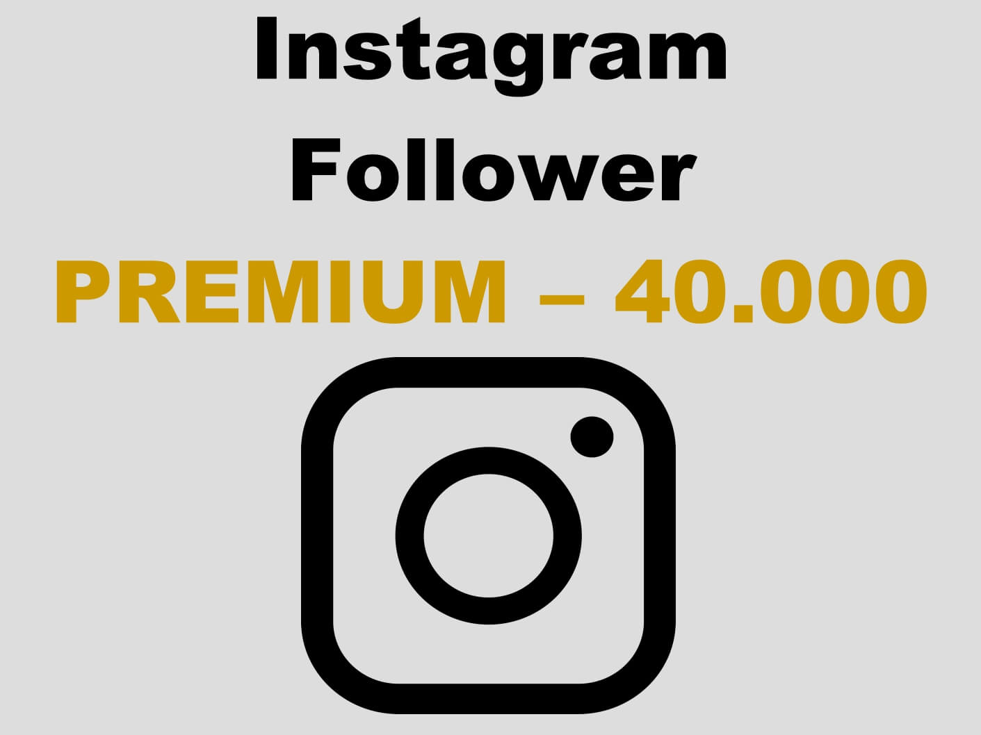 Premium Instagram Follower kaufen 40.000 - Per PayPal und AmEx